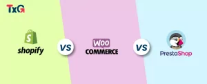 Shopify vs WooCommerce vs PrestaShop