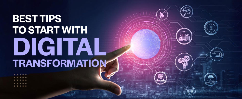 Best-Tips-to-Start-with-Digital-Transformation