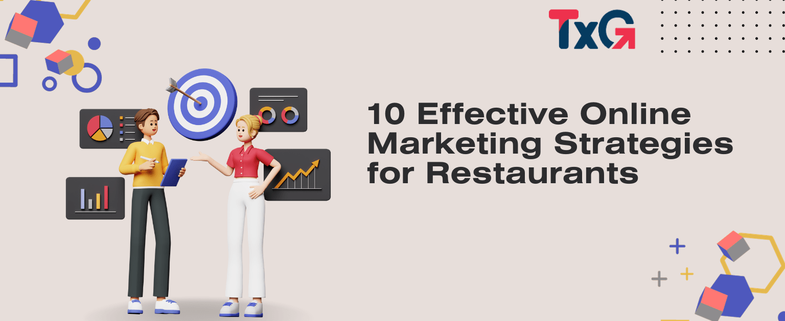 10 Effective Online Marketing Strategies for Restaurants Tecnolynx